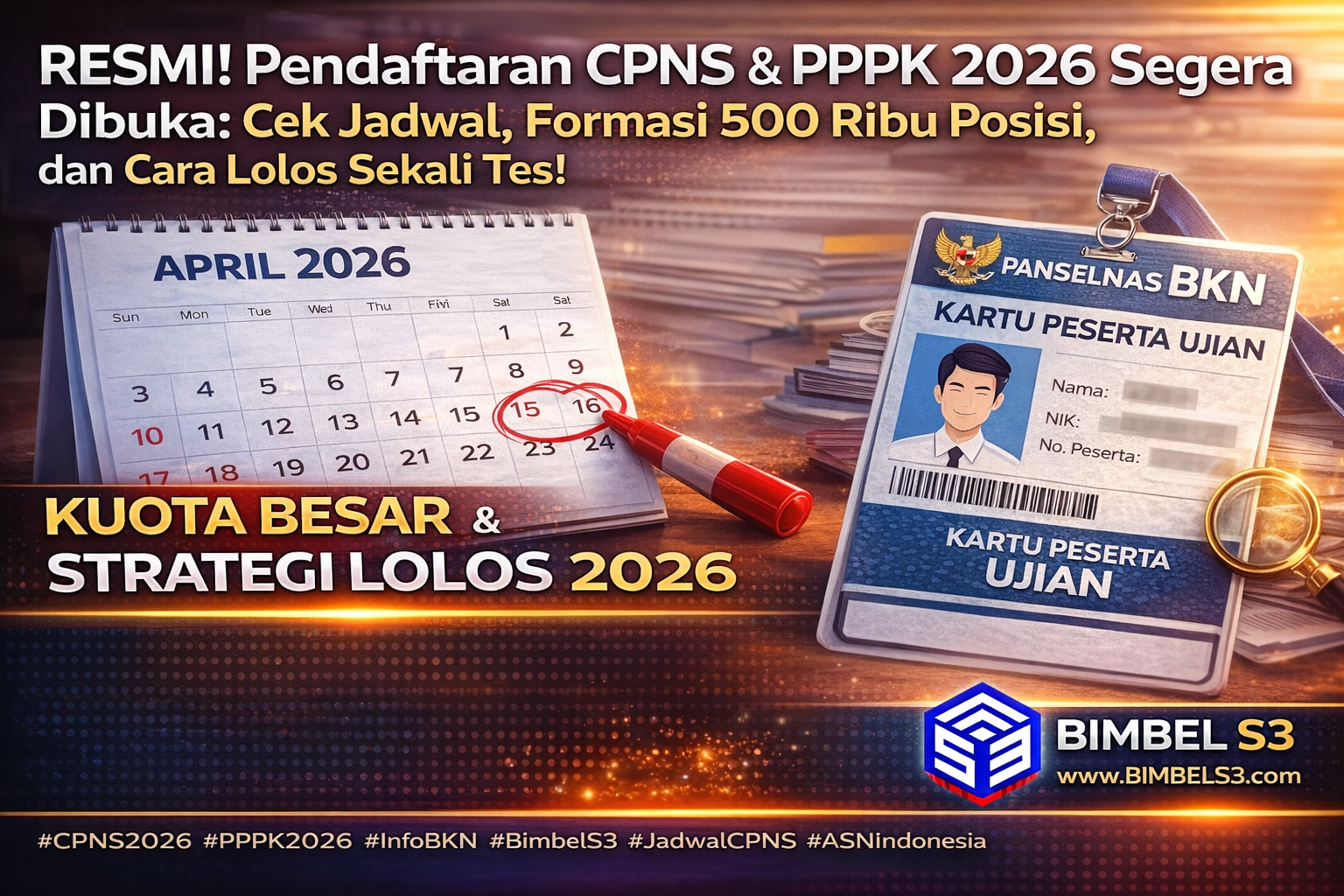 RESMI! Pendaftaran CPNS & PPPK 2026 Segera Dibuka: Cek Jadwal, Formasi 500 Ribu Posisi, dan Cara Lolos Sekali Tes!